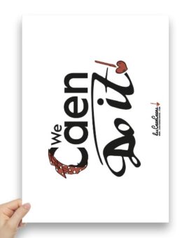 AFFICHE A4 - We CAEN do it