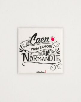 MAGNET Caen j'irai revoir ma Normandie