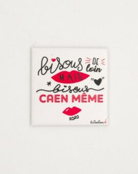 MAGNET Bisous de loin mais bisous Caen meme