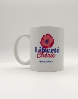 MUG liberté chérie